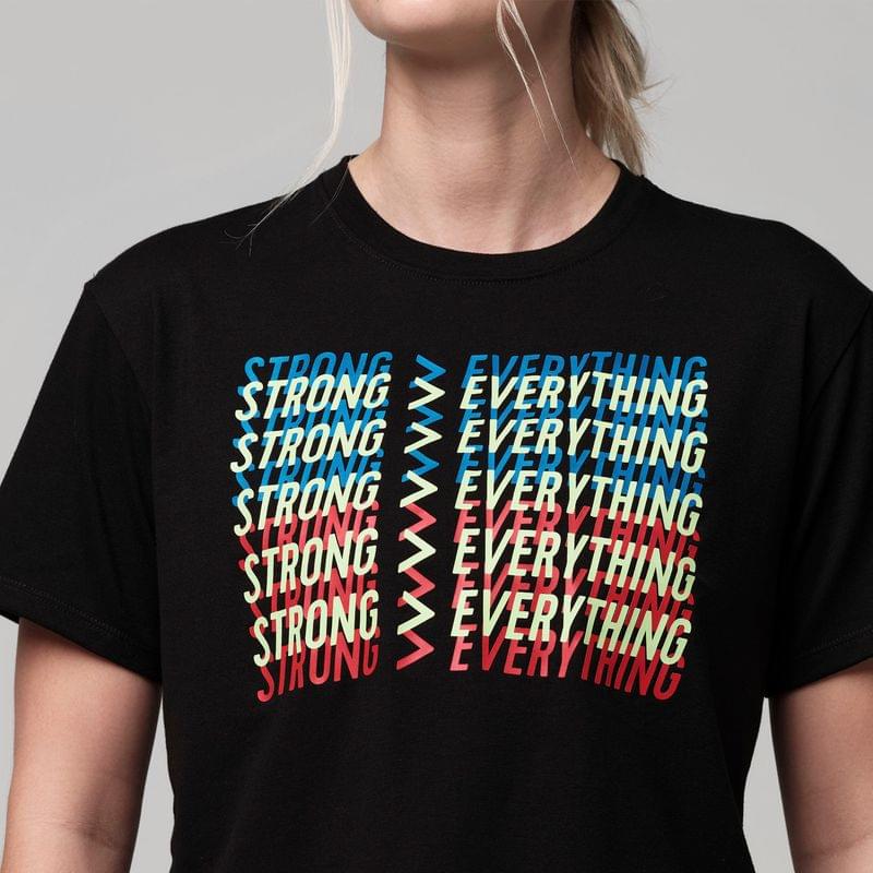 Strong Over Everything Top